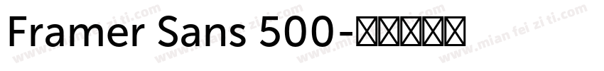 Framer Sans 500字体转换